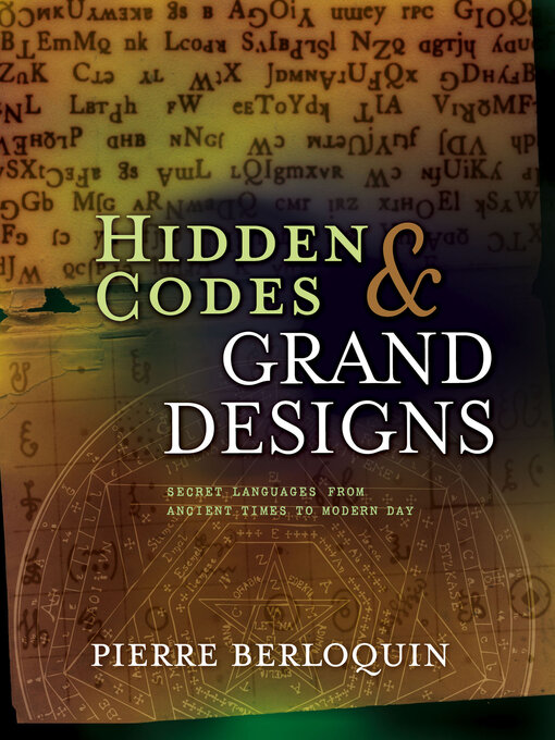 Title details for Hidden Codes & Grand Designs by Pierre Berloquin - Available